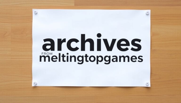 archives from meltingtopgames